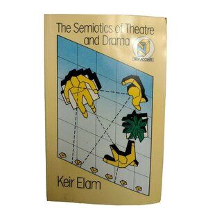 The Semiotics Of Theatre And Drama By Keir Elam Softcover 1987 Vintage